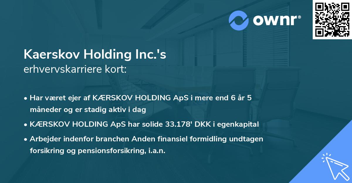 Kaerskov Holding Inc.'s erhvervskarriere kort