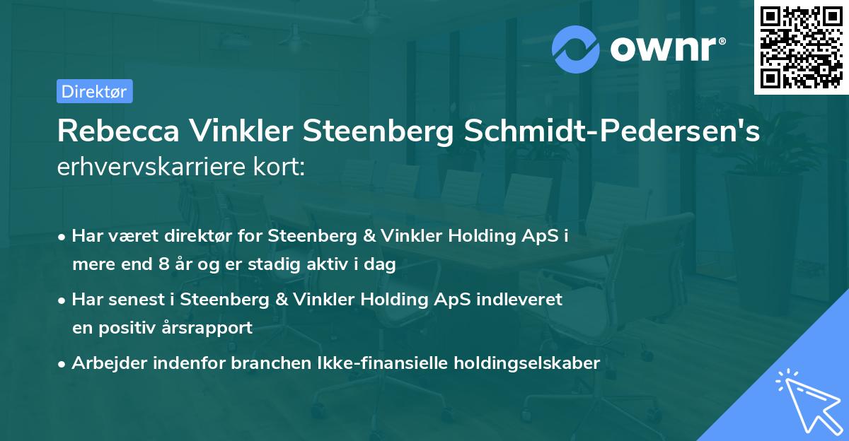 Rebecca Vinkler Steenberg Schmidt-Pedersen's erhvervskarriere kort