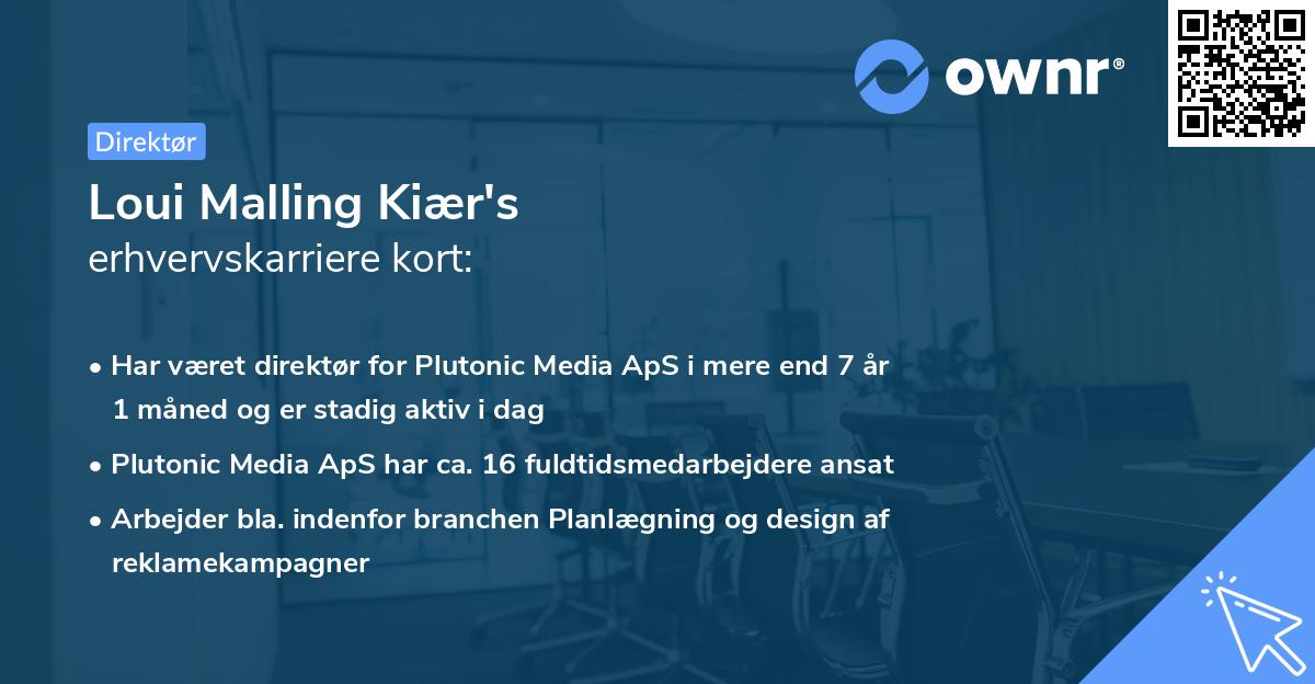 Loui Malling Kiær's erhvervskarriere kort
