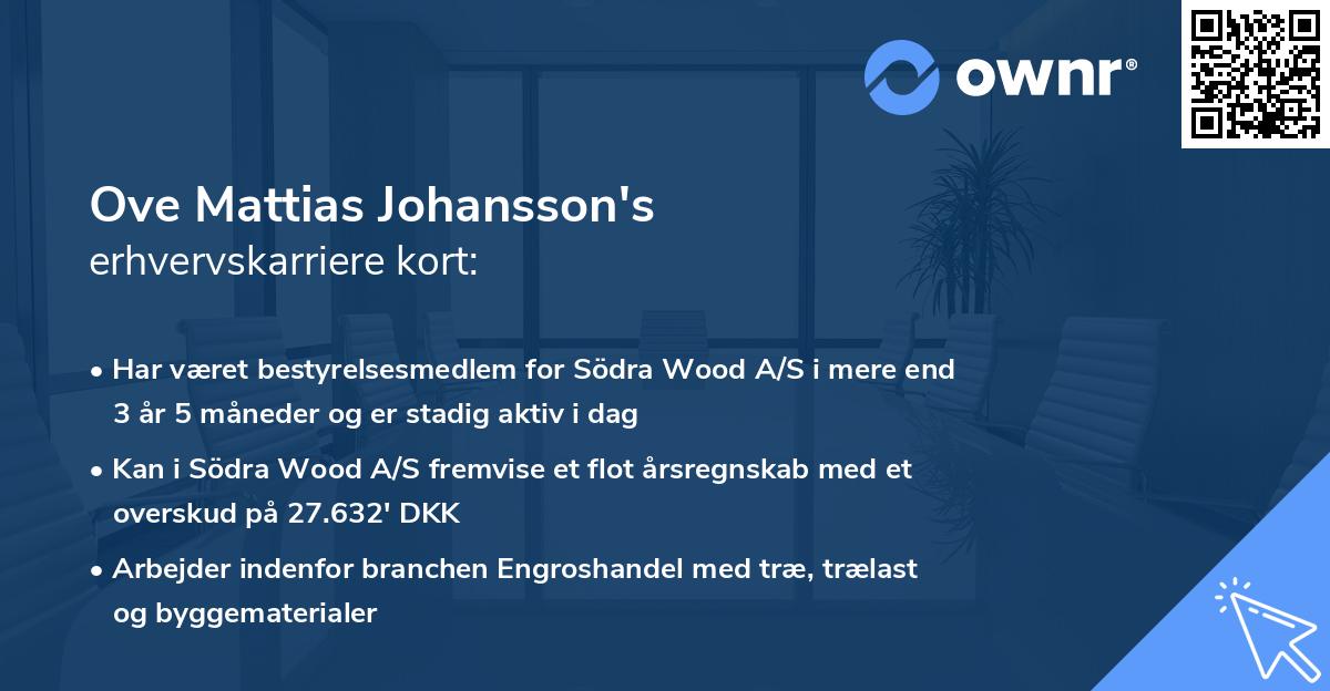 Ove Mattias Johansson's erhvervskarriere kort