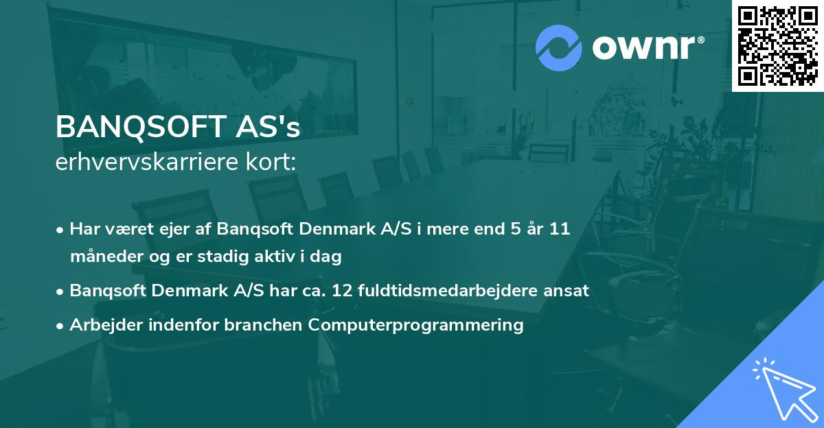 BANQSOFT AS's erhvervskarriere kort