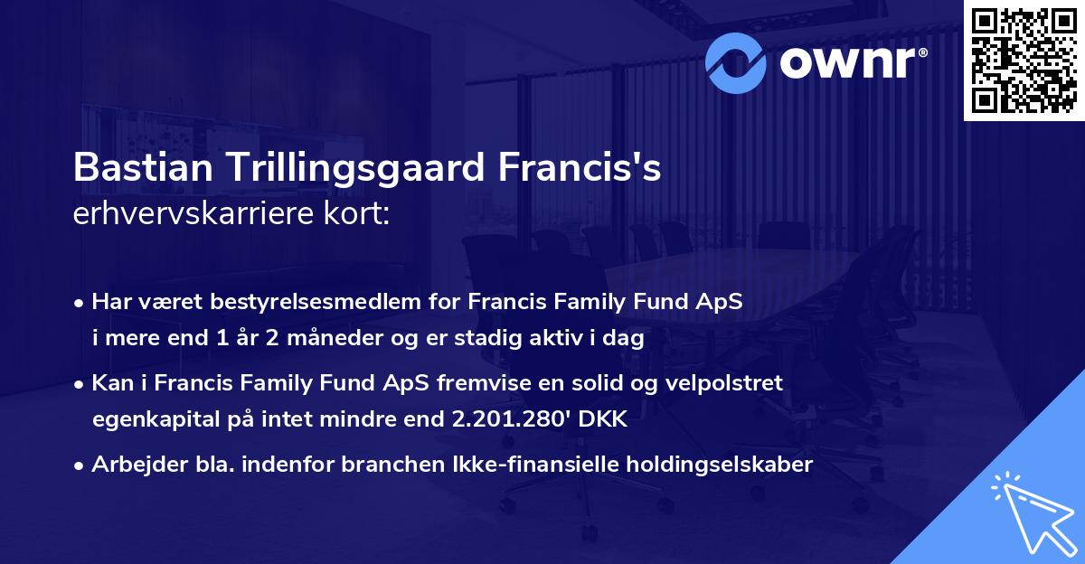 Bastian Trillingsgaard Francis's erhvervskarriere kort