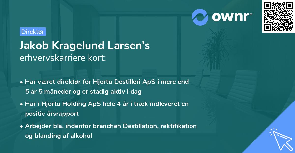 Jakob Kragelund Larsen's erhvervskarriere kort