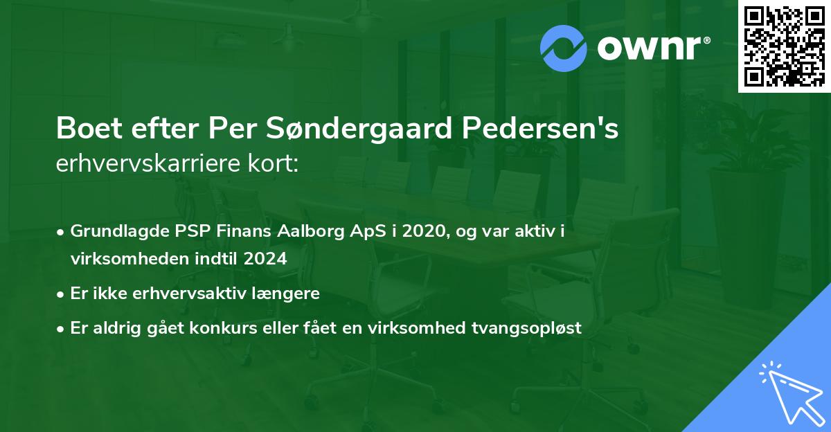 Boet efter Per Søndergaard Pedersen's erhvervskarriere kort