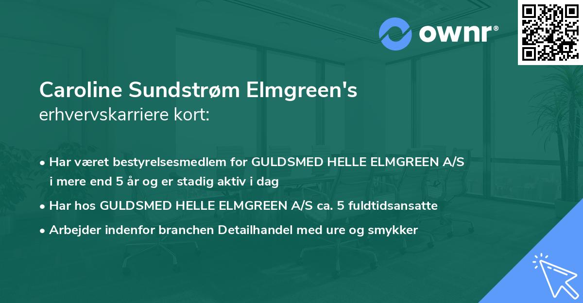 Caroline Sundstrøm Elmgreen's erhvervskarriere kort
