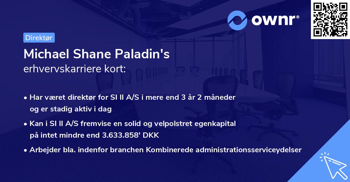 Michael Shane Paladin's erhvervskarriere kort