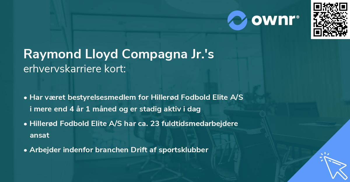 Raymond Lloyd Compagna Jr.'s erhvervskarriere kort