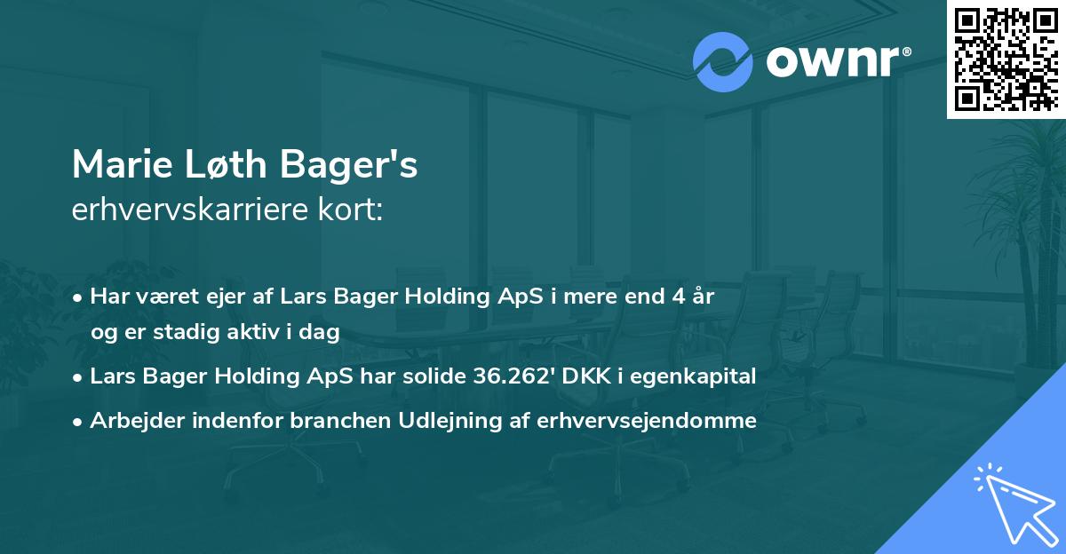 Marie Løth Bager's erhvervskarriere kort