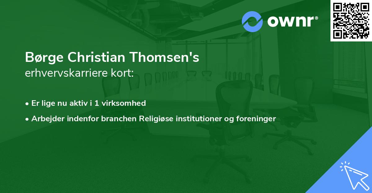 Børge Christian Thomsen's erhvervskarriere kort