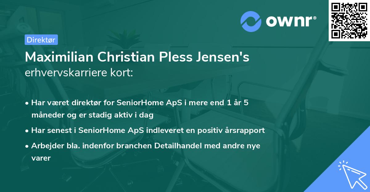 Maximilian Christian Pless Jensen's erhvervskarriere kort