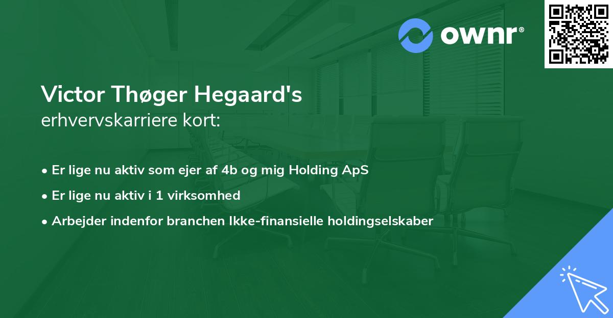 Victor Thøger Hegaard's erhvervskarriere kort