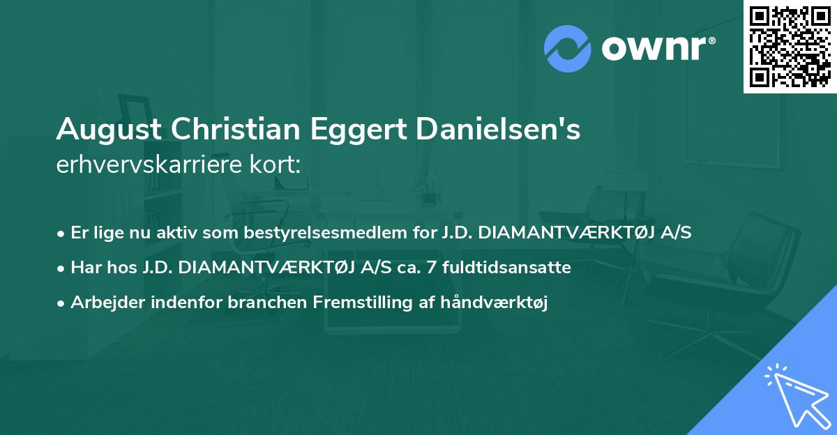 August Christian Eggert Danielsen's erhvervskarriere kort