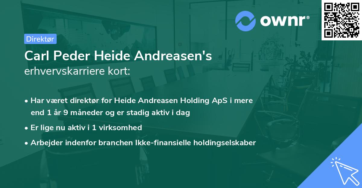 Carl Peder Heide Andreasen's erhvervskarriere kort