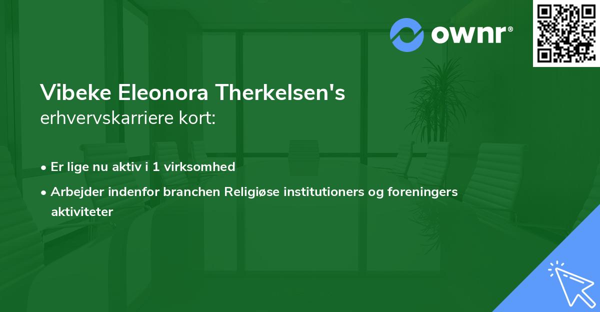 Vibeke Eleonora Therkelsen's erhvervskarriere kort