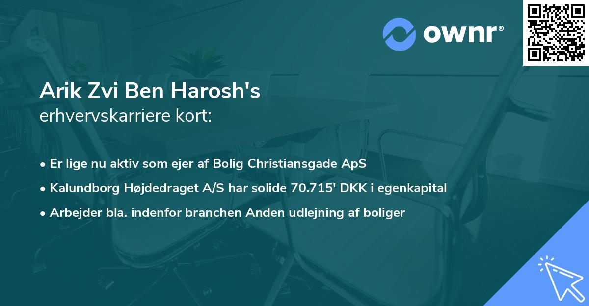 Arik Zvi Ben Harosh's erhvervskarriere kort