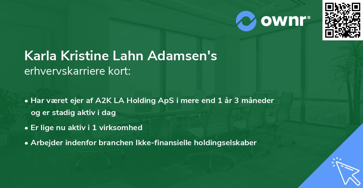 Karla Kristine Lahn Adamsen's erhvervskarriere kort