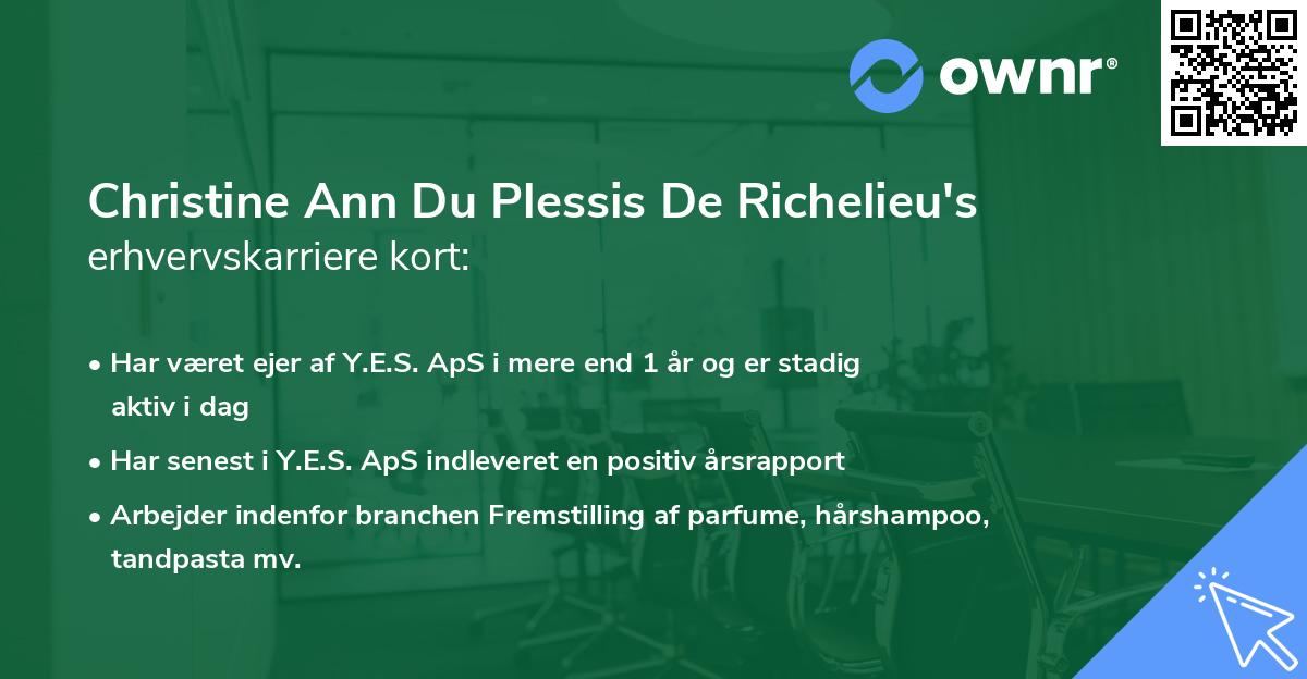 Christine Ann Du Plessis De Richelieu's erhvervskarriere kort