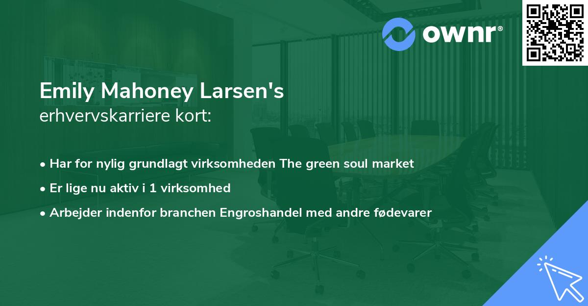 Emily Mahoney Larsen's erhvervskarriere kort