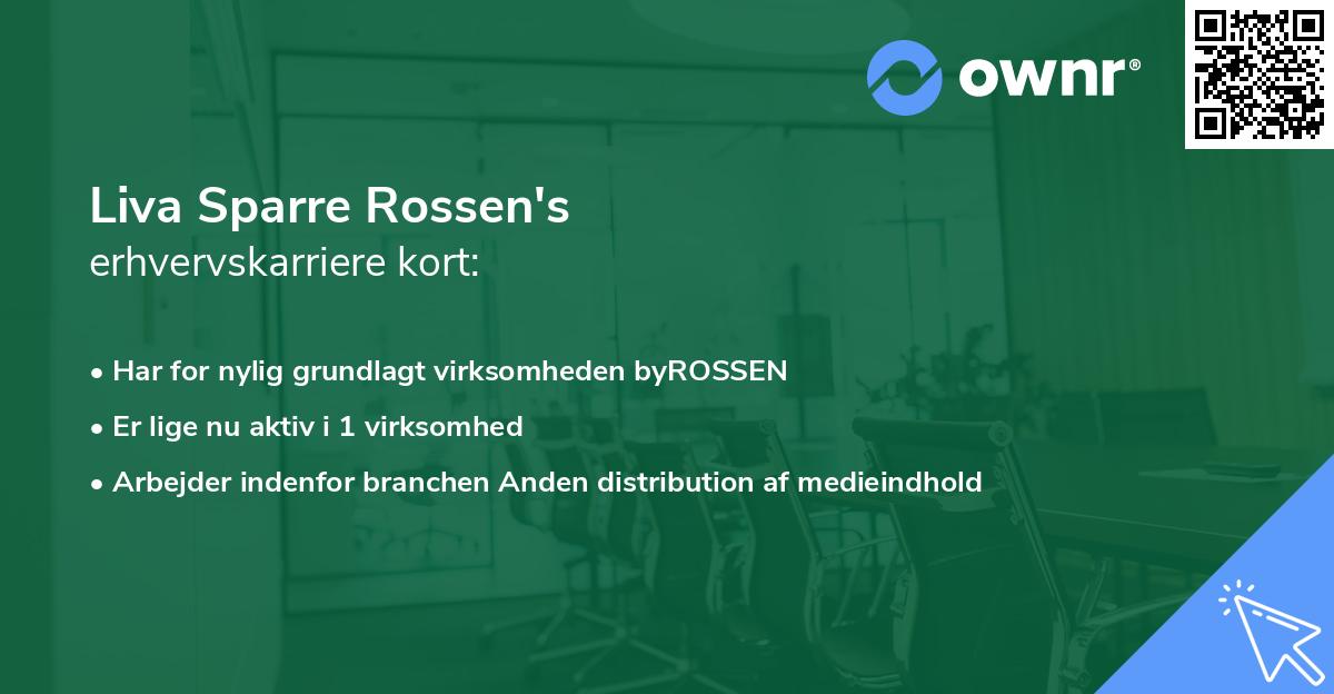 Liva Sparre Rossen's erhvervskarriere kort