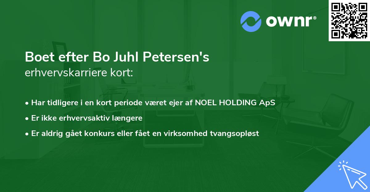 Boet efter Bo Juhl Petersen's erhvervskarriere kort