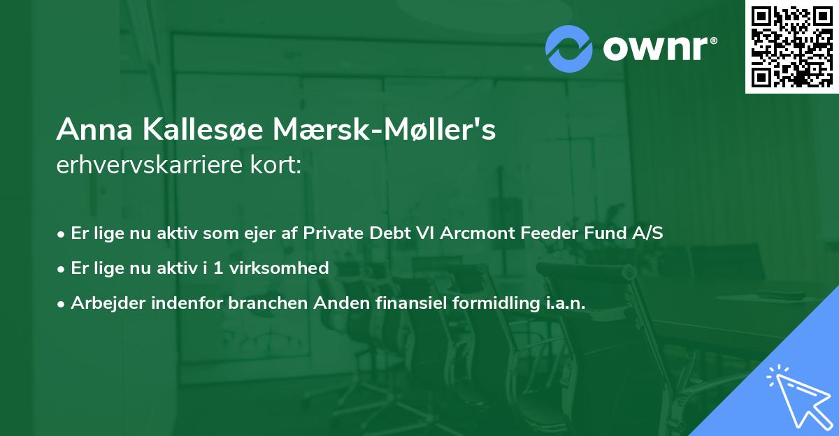 Anna Kallesøe Mærsk-Møller's erhvervskarriere kort