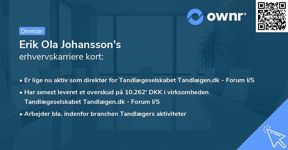 Erik Ola Johansson's erhvervskarriere kort