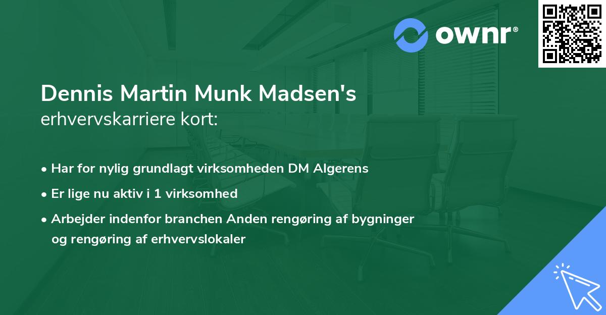 Dennis Martin Munk Madsen's erhvervskarriere kort