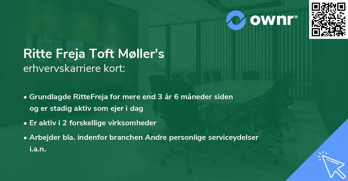Ritte Freja Toft Møller's erhvervskarriere kort