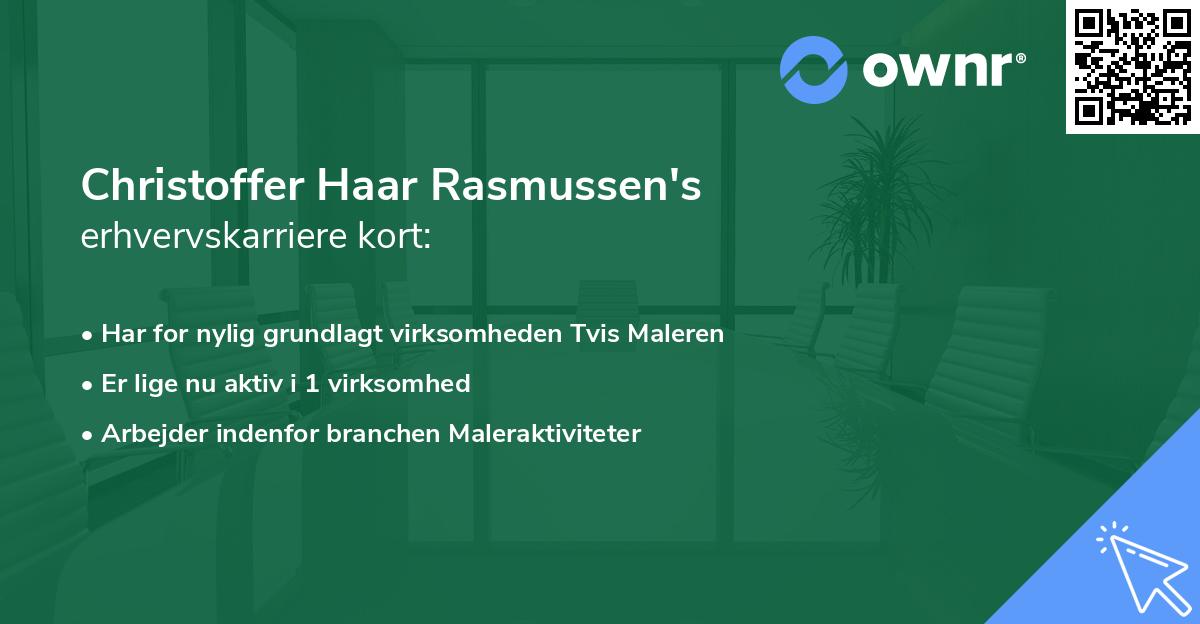 Christoffer Haar Rasmussen's erhvervskarriere kort