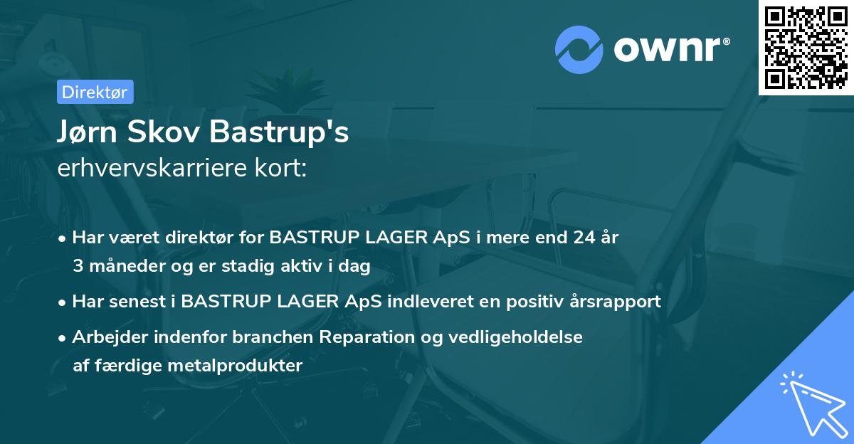 Jørn Skov Bastrup's erhvervskarriere kort
