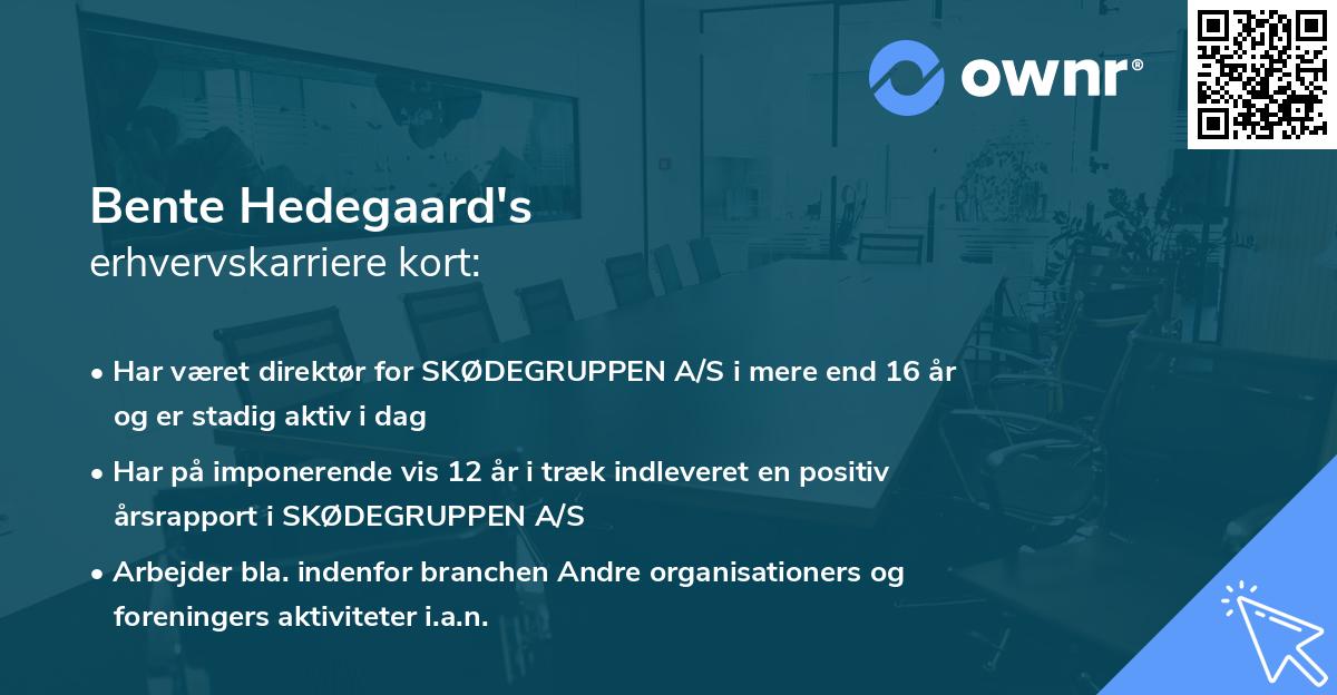 Bente Hedegaard's erhvervskarriere kort