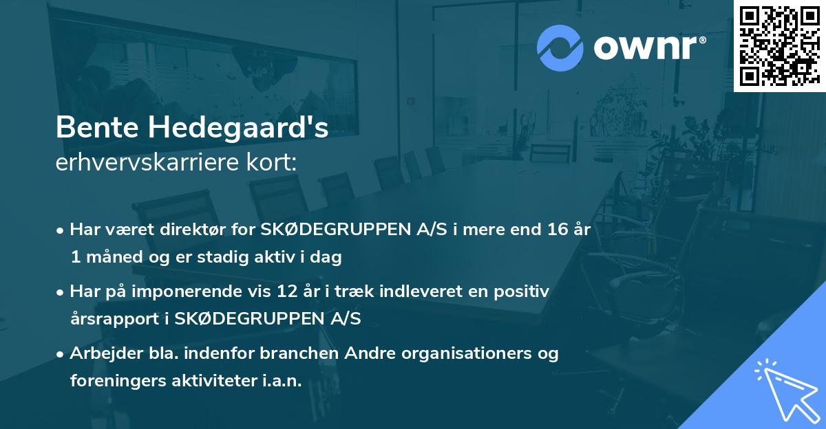 Bente Hedegaard's erhvervskarriere kort