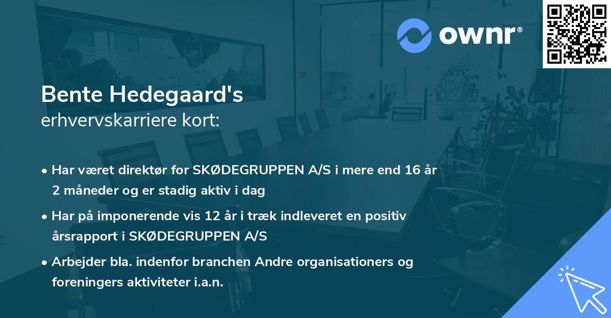 Bente Hedegaard's erhvervskarriere kort