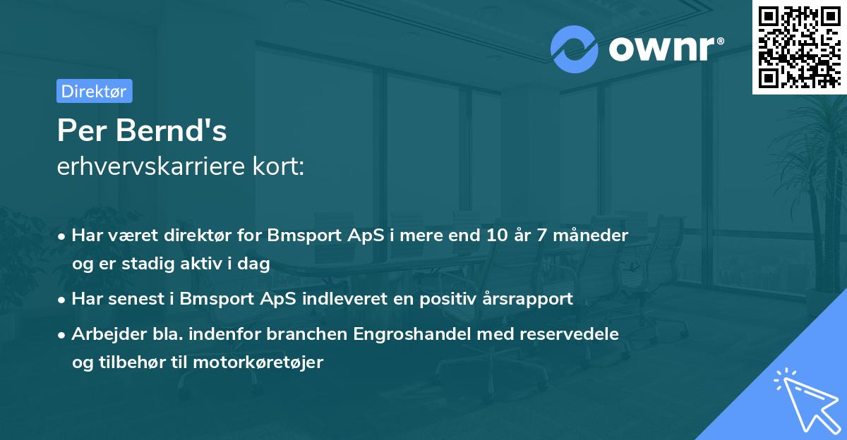 Per Bernd's erhvervskarriere kort