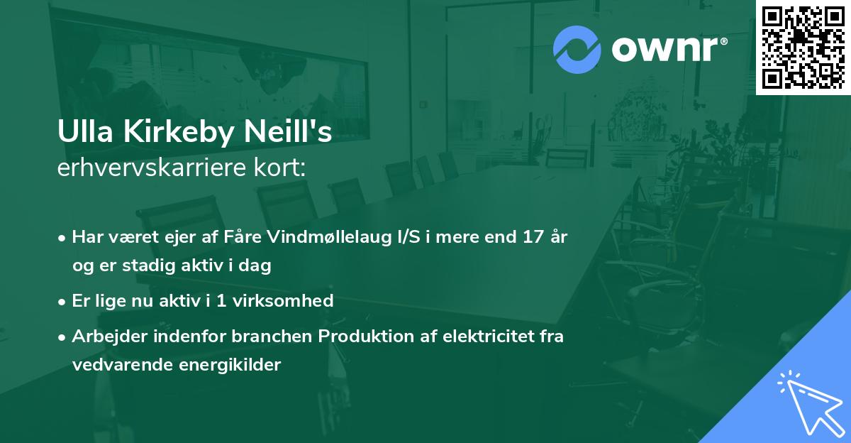 Ulla Kirkeby Neill's erhvervskarriere kort