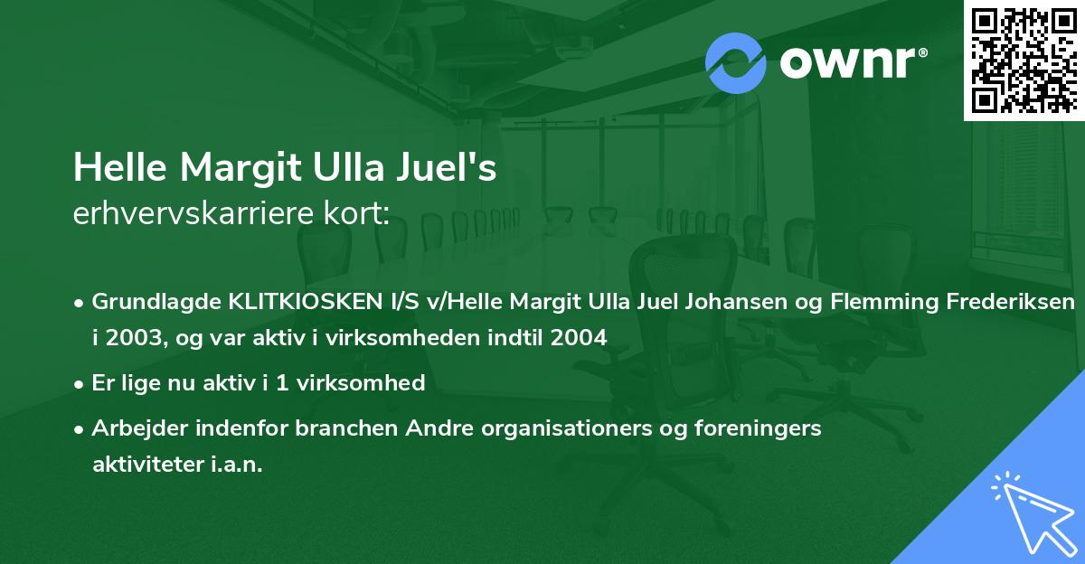 Helle Margit Ulla Juel's erhvervskarriere kort