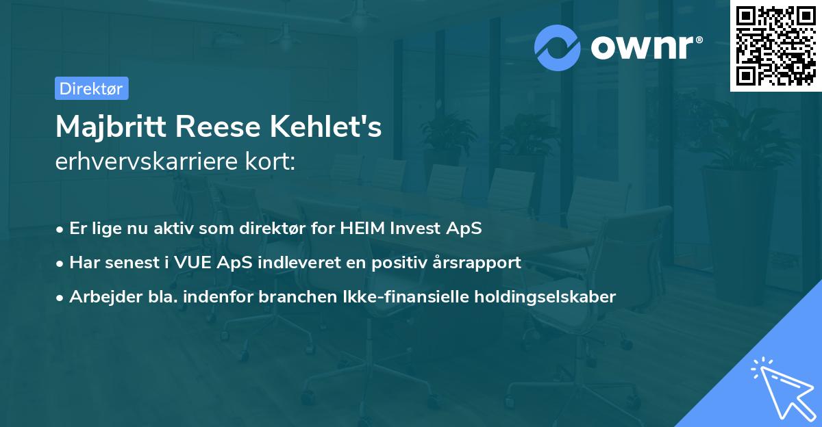 Majbritt Reese Kehlet's erhvervskarriere kort