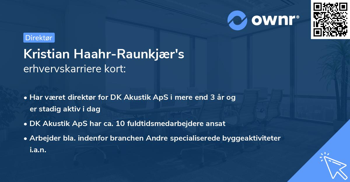 Kristian Haahr-Raunkjær's erhvervskarriere kort