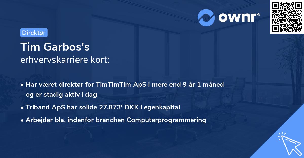 Tim Garbos's erhvervskarriere kort