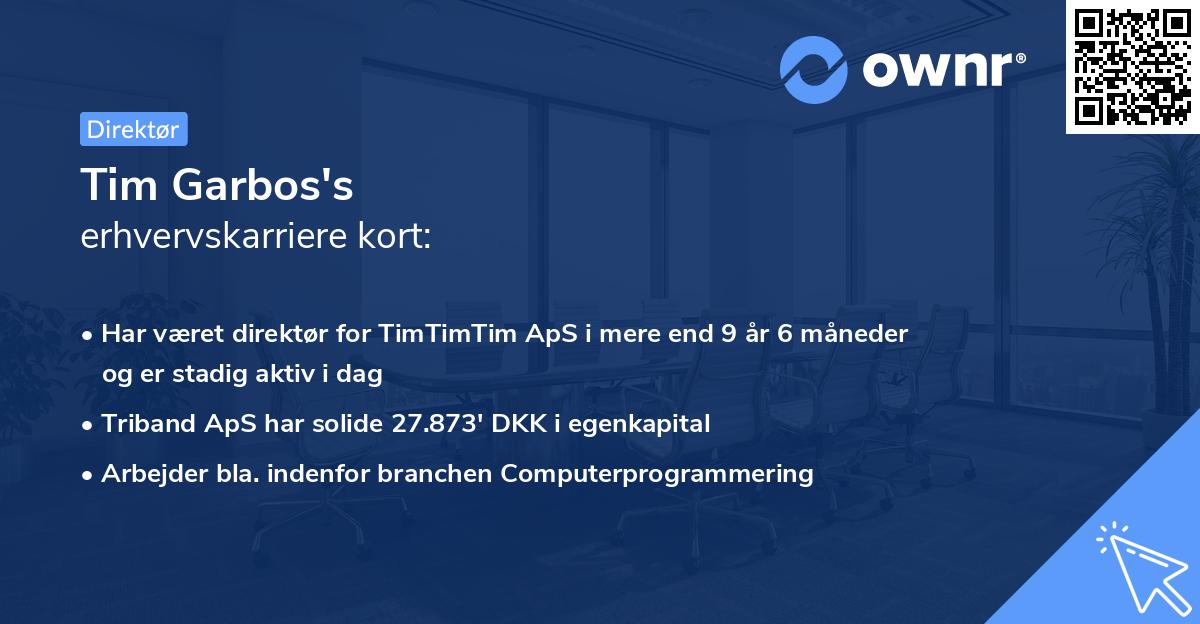 Tim Garbos's erhvervskarriere kort