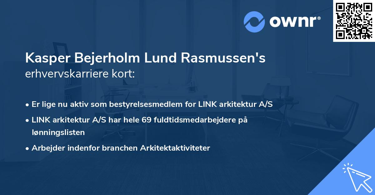 Kasper Bejerholm Lund Rasmussen's erhvervskarriere kort