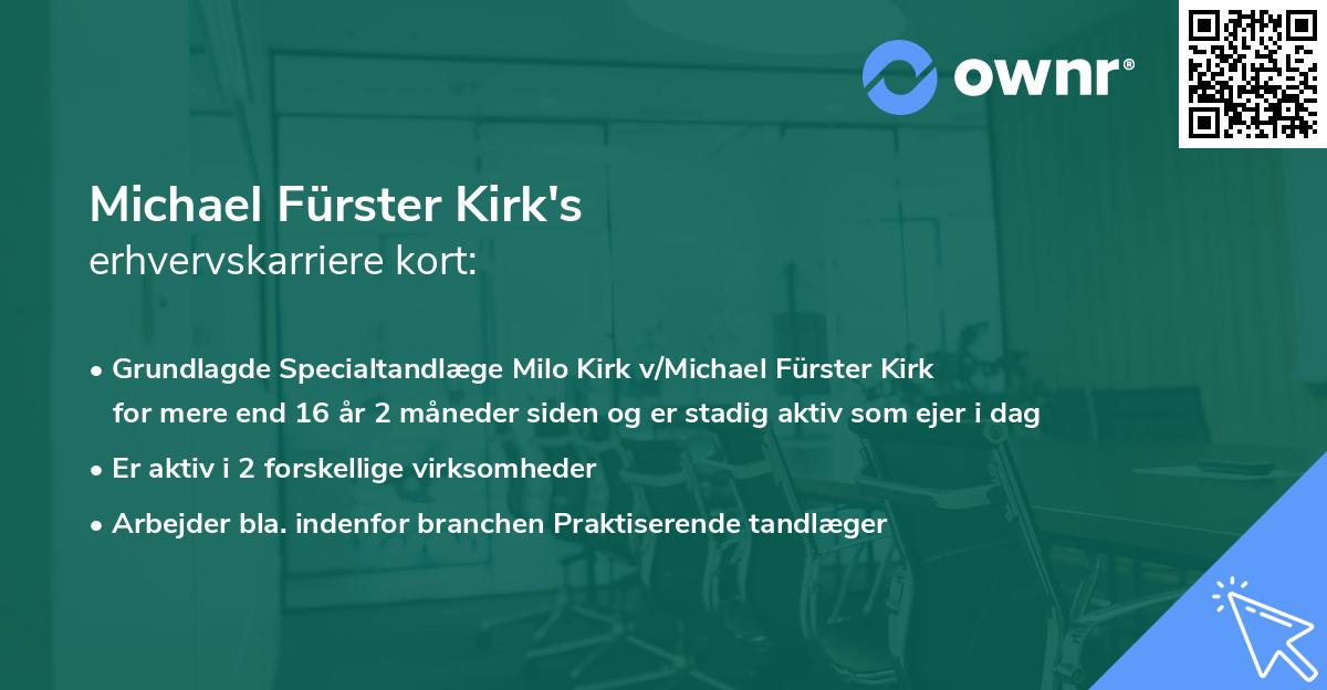 Michael Fürster Kirk's erhvervskarriere kort