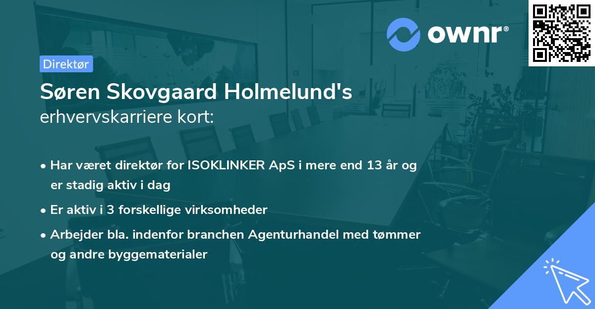 Søren Skovgaard Holmelund's erhvervskarriere kort