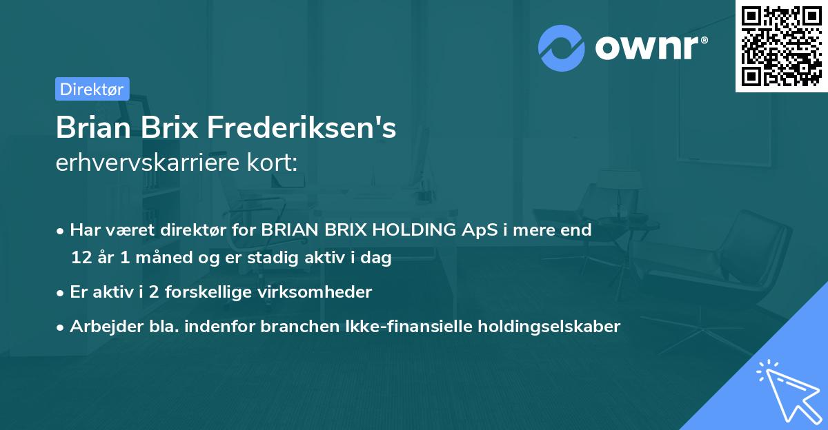 Brian Brix Frederiksen's erhvervskarriere kort
