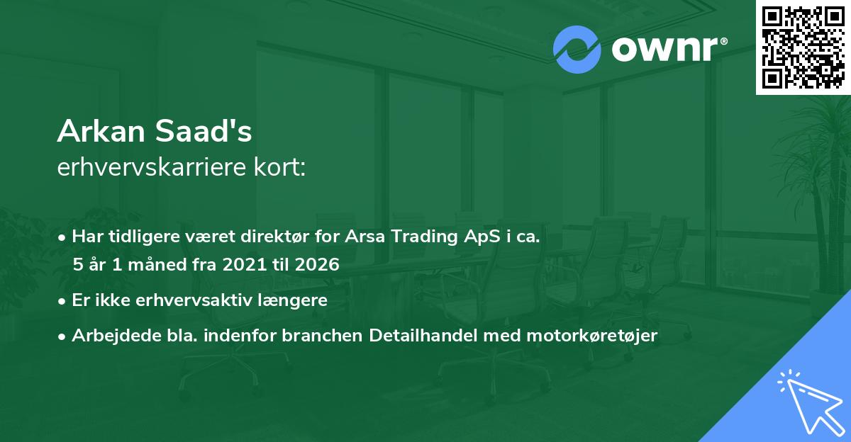 Arkan Saad's erhvervskarriere kort