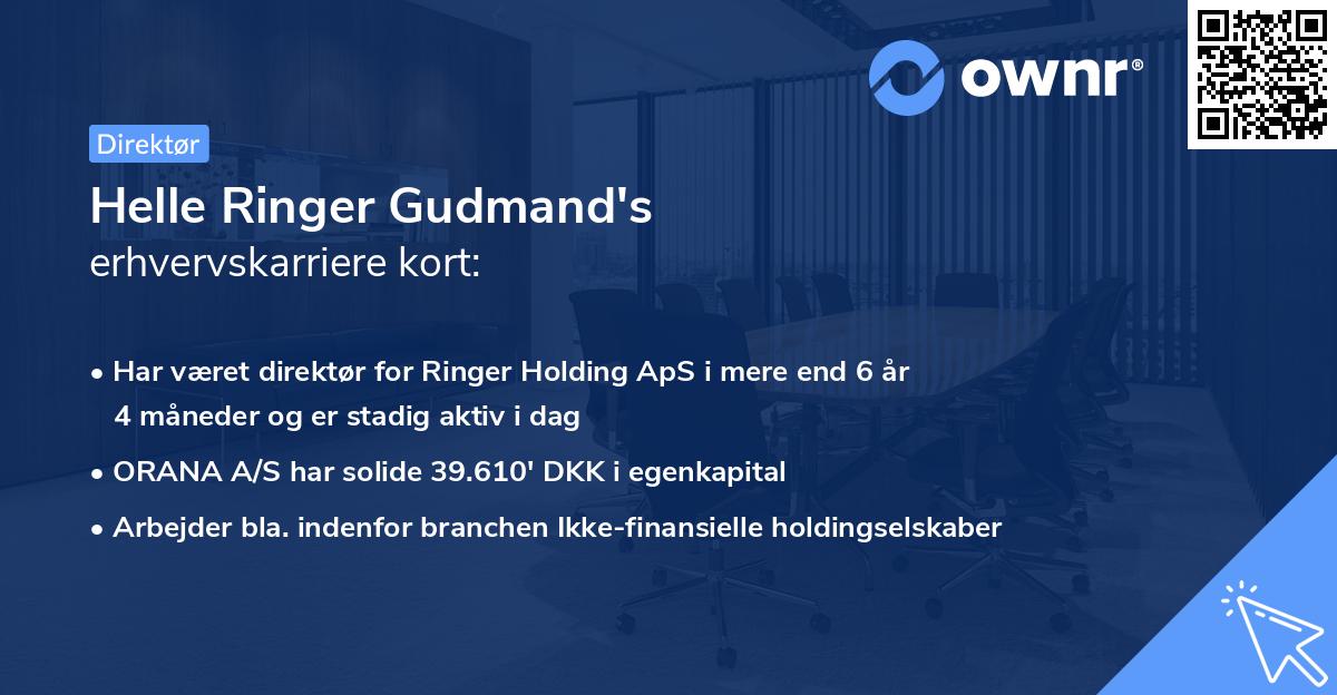 Helle Ringer Gudmand's erhvervskarriere kort