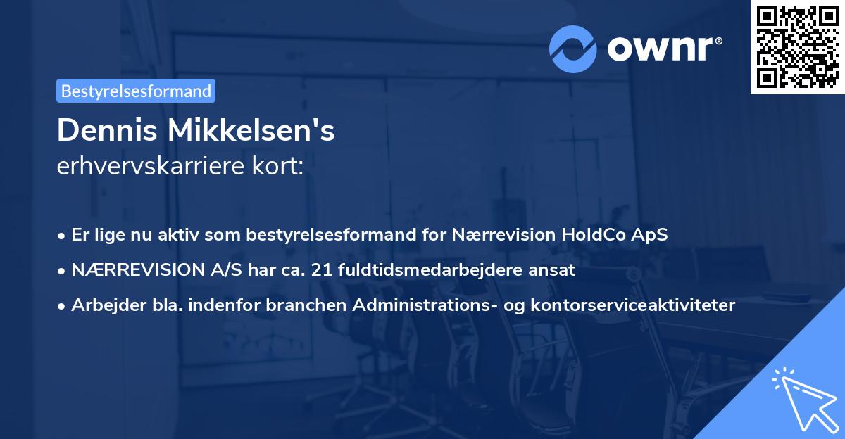 Dennis Mikkelsen's erhvervskarriere kort