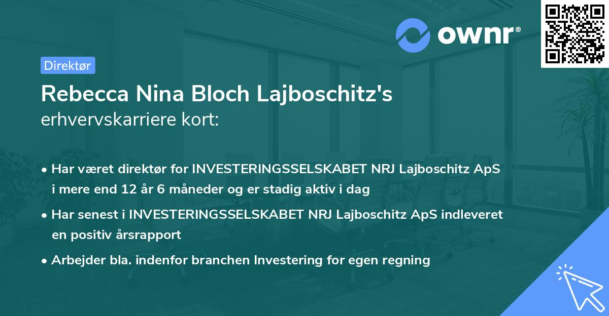 Rebecca Nina Bloch Lajboschitz's erhvervskarriere kort