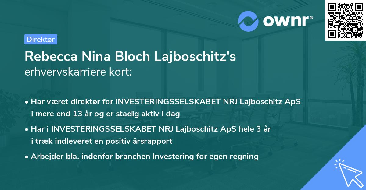 Rebecca Nina Bloch Lajboschitz's erhvervskarriere kort