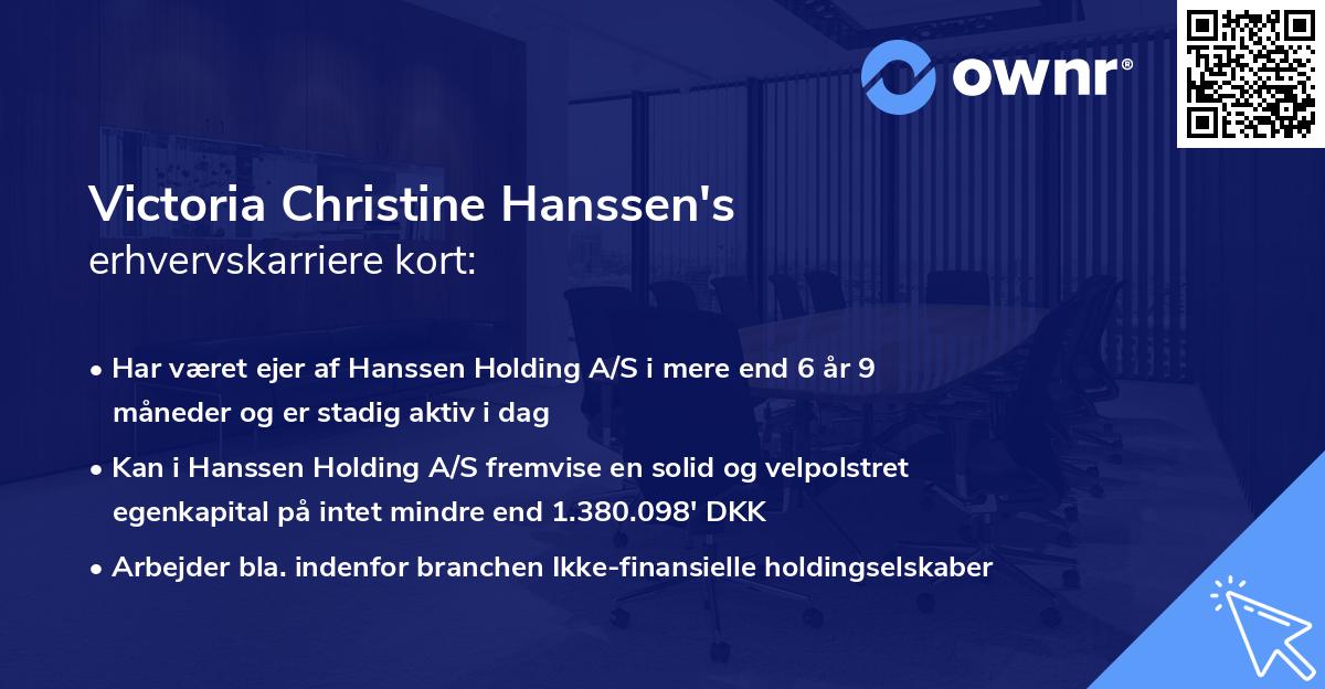 Victoria Christine Hanssen's erhvervskarriere kort